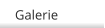 Galerie