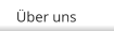 Über uns